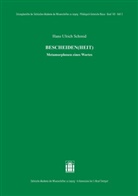 Hans Ulrich Schmid - BESCHEIDEN(HEIT)