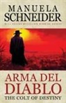 Manuela Schneider - Arma del Diablo