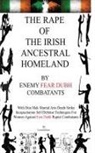 Love Life Lee - The Rape Of The Irish Ancestral Homeland