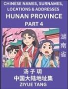 Ziyue Tang - Hunan Province (Part 4)- Mandarin Chinese Names, Surnames, Locations & Addresses, Learn Simple Chinese Characters, Words, Sentences with Simplified Characters, English and Pinyin