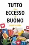 Diego Segura - Tutto in eccesso è buono