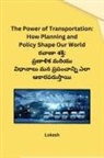 Lokesh - The Power of Transportation