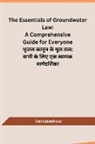 Venkateshwar - The Essentials of Groundwater Law