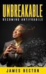 James Becton - Unbreakable