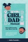 Askia Fountain - The Girl Dad Manual