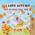 Shelley Admont - I Love Autumn (English Gujarati Bilingual Children's Book)