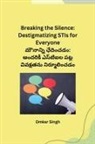Omkar Singh - Breaking the Silence