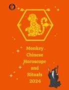 Alina A Rubi, Angeline Rubi - Monkey Chinese Horoscope and Rituals 2024