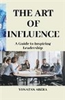 Yonatan Abera - The Art of Influence