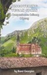 Rami Georgiev - Discovering Vegan Spain A Compassionate Culinary Odyssey