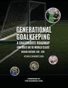 Paul D. Blodgett - Generational Goalkeeping