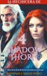 Antonio Carlos Pinto - La hechicera de Shadowthorn 4