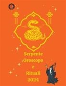 Alina A Rubi, Angeline A. Rubi - Serpente Oroscopo e Rituali 2024