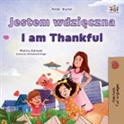 Shelley Admont, Kidkiddos Books - I am Thankful (Polish English Bilingual Children's Book)