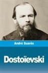 André Suarès - Dostoïevski