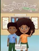 Danielle M Jackson, Deshaun Wilson - Wholesome Meal Elementary Cooks Up A New Veggie Lover