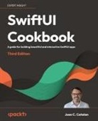Juan C. Catalan - SwiftUI Cookbook - Third Edition