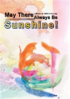 Tatiana Friesen, Ileskan Smanov - May There Always Be Sunshine