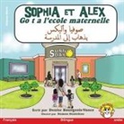 Denise Bourgeois-Vance - Sophia et Alex vont a l'école maternelle