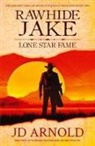 Jd Arnold - Rawhide Jake