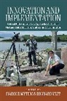 Richard Mytum Veit, Harold Mytum, Mytum Harold, Richard Veit, Veit Richard - Innovation and Implementation