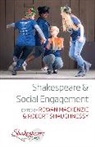 Rowan Shaughnessy Mackenzie, Rowan Mackenzie, Robert Shaughnessy - Shakespeare and Social Engagement