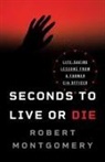 Robert Montgomery - Seconds to Live or Die