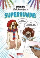 Olschi, Olschi - Olschis Zeichenkurs: Superhunde!