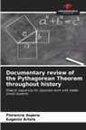 Eugenia Artola, Florencia Aspera - Documentary review of the Pythagorean Theorem throughout history