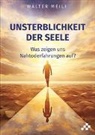 Walter Meili - Unsterblichkeit der Seele