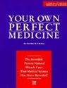 martha Christy, Martha M Christy, Martha M. Christy - Your own perfect medicine