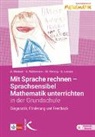 Moritz Herzog, Gerlinde Lenske, Alexandra Merkert, Anja Wildemann - Mit Sprache rechnen - Sprachsensibel Mathematik unterrichten in der Grundschule