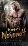 Eve Langlais - Honey's Werewolf