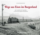 Peter Wegenstein - Wege aus Eisen im Burgenland