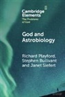 Stephen Bullivant, Stephen (St Mary’s University) Bullivant, Stephen (St Maryâ€™s University) Bullivant, Bullivant Stephen, Richard Playford, Richard (Leeds Trinity University) Playford... - God and Astrobiology