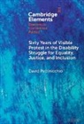 David Pettinicchio, David (University of Toronto) Pettinicchio - Sixty Years of Visible Protest in the Disability Struggle for