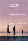 Anita M. Superson, Anita M. (University of Kentucky) Superson, Superson Anita M. - Feminist Ethics