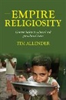 Tim Allender, Allender Tim - Empire Religiosity