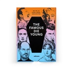 Eleonore Asmuth, Philipp Behrends, Henningsen, Julia Henningsen - The Famous Die Young
