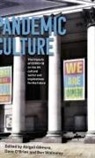 Ben Gilmore Walmsley, Abigail Gilmore, Gilmore Abigail, Dave O'Brien, O'Brien Dave, Ben Walmsley... - Pandemic Culture