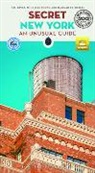 Hannah Frishberg, T M Rives, T. M. Rives, T.M. Rives, Rives T. M., Michelle Young - Secret New York : an unusual guide