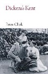 Peter Clark - Dickens''s Kent