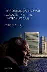 Abiodun Williams, Prof Abiodun (Professor of the Practice Williams - Kofi Annan and Global Leadership At the United Nations