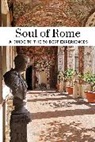 Carolina Vicenti, VICENTI CAROLINA, Carolina Vincenti - Soul of Rome : a guide to the 30 best experiences