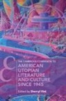 Sherryl (University of California Vint, Sherryl Vint, Sherryl (University of California Vint, Vint Sherryl - Cambridge Companion to American Utopian Literature and Culture Since