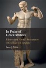 Peter J Miller, Peter J. Miller, Peter J. (University of Winnipeg Miller - In Praise of Greek Athletes