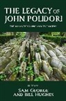 Sam Hughes George, Sam George, George Sam, Bill Hughes - Legacy of John Polidori
