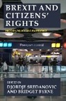 Djordje Byrne Sredanovic, Bridget Byrne, Professor Bridget Byrne, Djordje Sredanovic - Brexit and Citizens? Rights