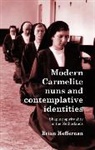 Brian Heffernan, Heffernan Brian - Modern Carmelite Nuns and Contemplative Identities