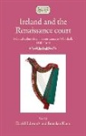 David Kane Edwards, David Edwards, Brendan Kane, Kane Brendan - Ireland and the Renaissance Court